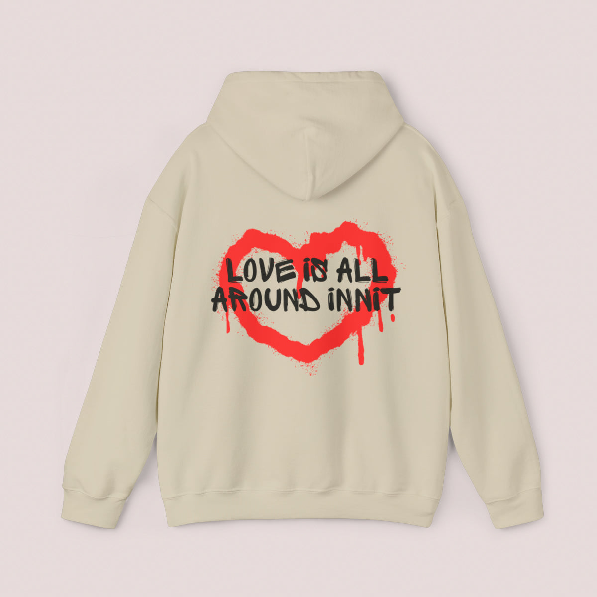 'Love is all around init' Graffiti Hoodie