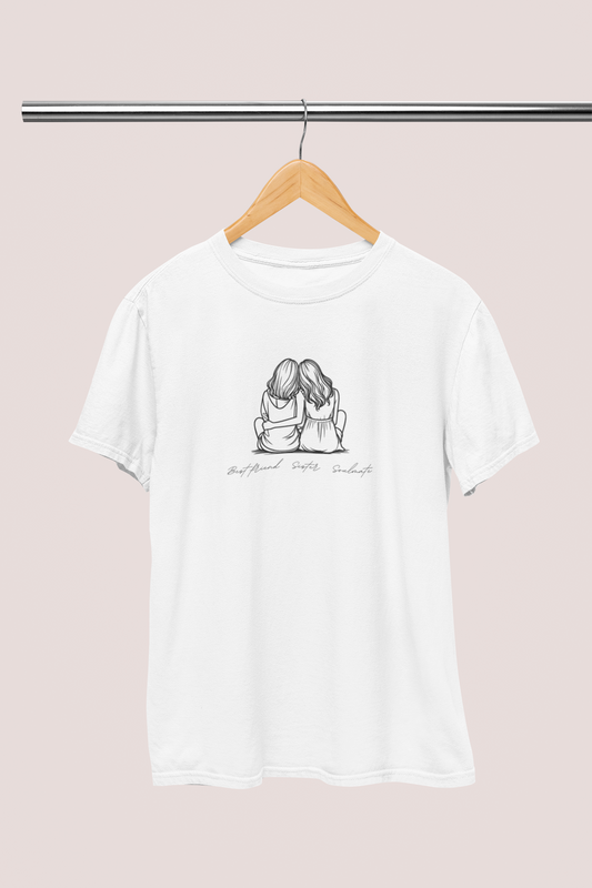 Best friend, sister, soulmate T-Shirt