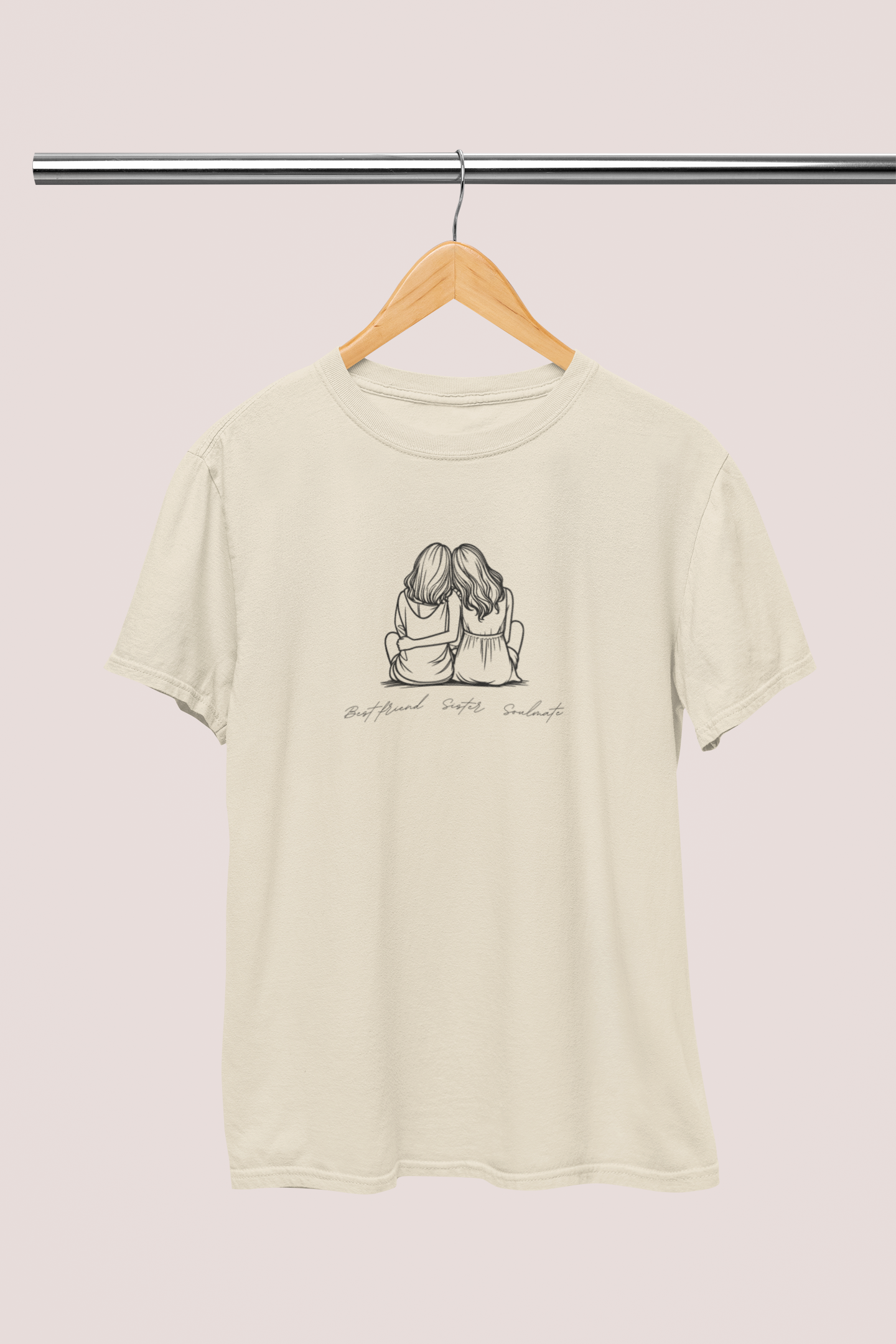 Best friend, sister, soulmate T-Shirt